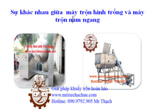 Sự khác nhau giữa máy trộn hình trống và máy trộn nằm ngang